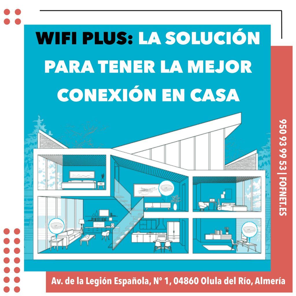 Llega WiFi Plus: La solución para tener la mejor conexión en casa